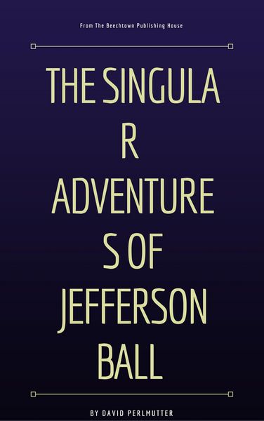 Produktbild: The Singular Adventures of Jefferson Ball