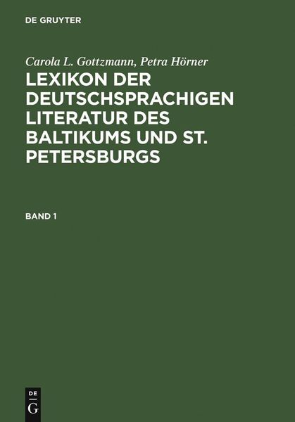 Produktbild: Lexikon der deutschsprachigen Literatur des Baltikums und St. Petersburgs