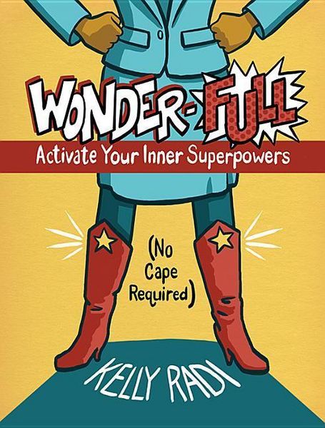 Produktbild: Wonder-Full: Activate Your Inner Superpowers--No Cape Required