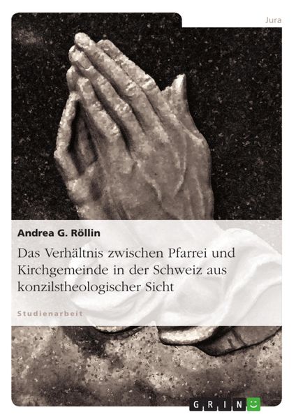 Produktbild: Das Verh&auml;ltnis zwischen Pfarrei und Kirchgemeinde in der Schweiz aus konzilstheologischer Sicht