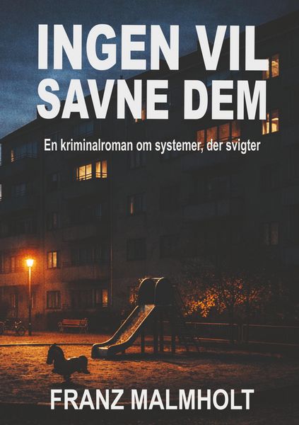 Produktbild: Ingen vil savne dem