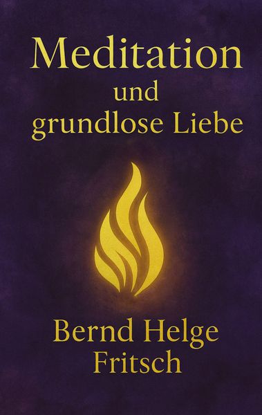 Produktbild: Meditation und grundlose Liebe