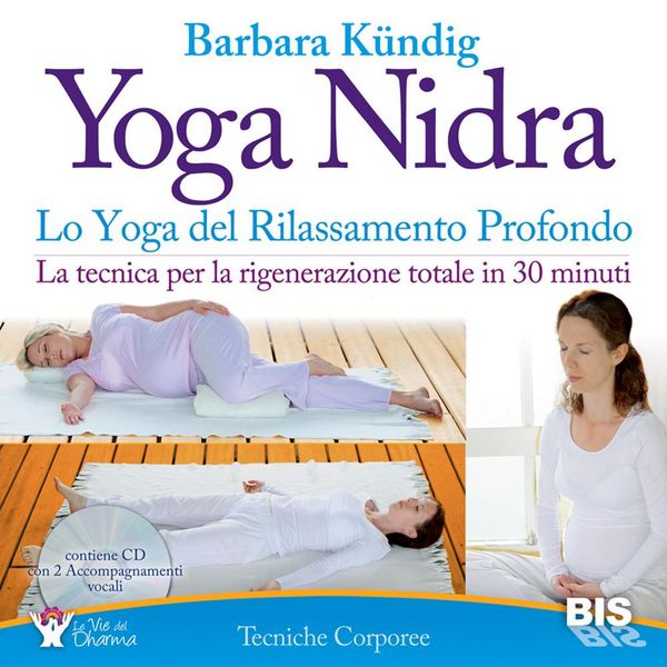 Produktbild: Yoga nidra. Lo yoga del rilassamento profondo