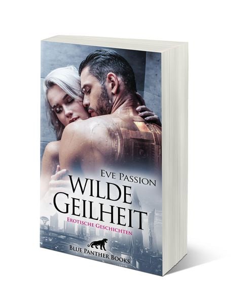 Produktbild: Wilde Geilheit | 13 hei&szlig;e erotische Geschichten