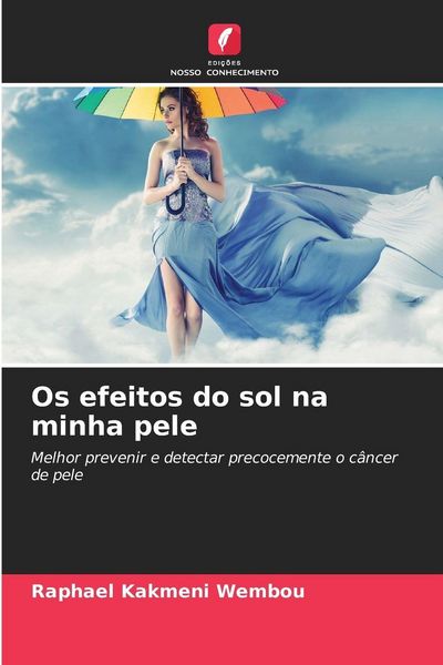 Produktbild: Os efeitos do sol na minha pele