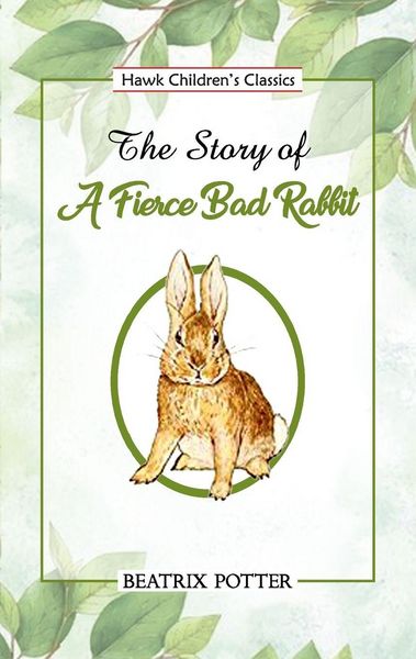Produktbild: The Story of a Fierce Bad Rabbit