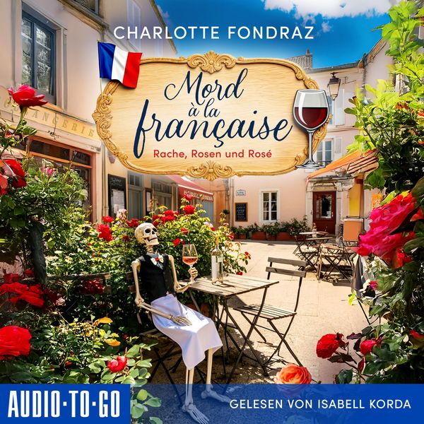Rache, Rosen und Rosé - Charlotte Fondraz, Audio, 9783965197060