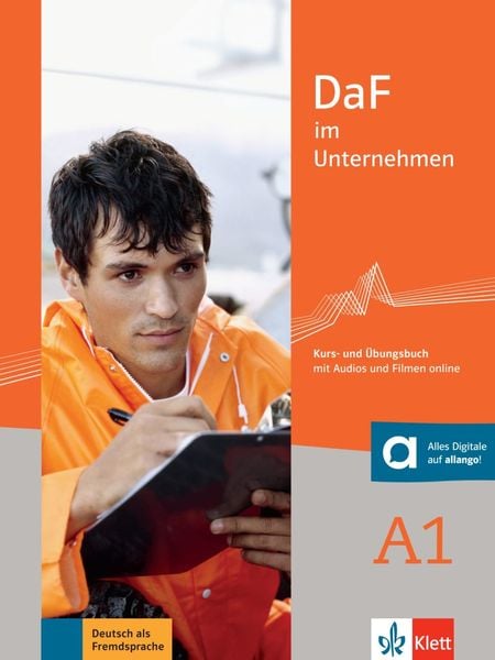 DaF im Unternehmen A1/Kurs- und Übungsbuch mit Audios und Filmen online, Taschenbuch von Andreea Farmache,Regine Grosser,Claudia Hanke,Klaus