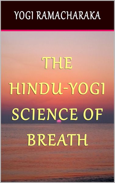 Produktbild: The Hindu-Yogi Science of Breath