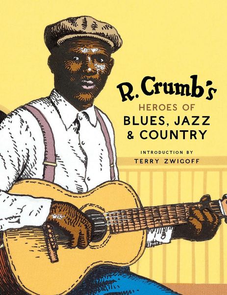 Produktbild: R. Crumb's Heroes of Blues, Jazz & Country