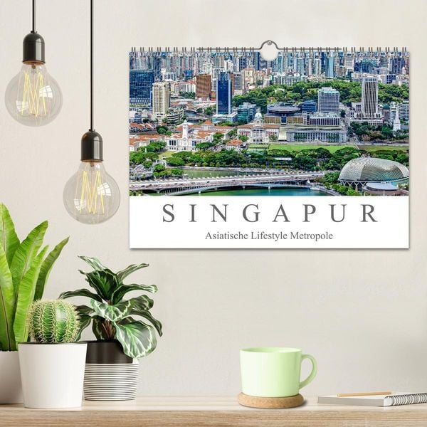 Produktbild: Singapur - Asiatische Lifestyle Metropole (Wandkalender 2026 DIN A4 quer), CALVENDO Monatskalender