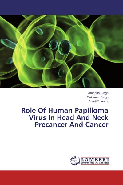 Produktbild: Role Of Human Papilloma Virus In Head And Neck Precancer And Cancer