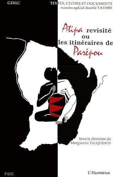 Produktbild: Atipa revisit&eacute; ou les itin&eacute;raires de Par&eacute;pou