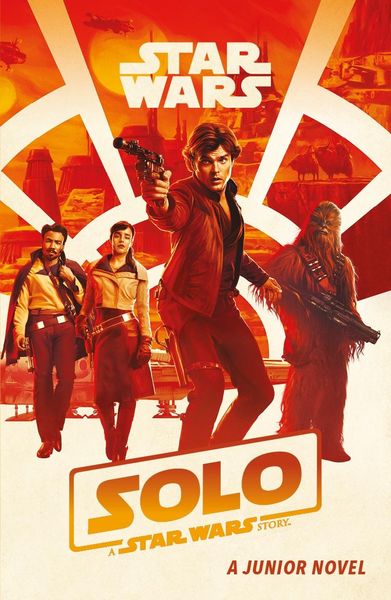 Produktbild: UK, E: Solo: A Star Wars Story: Junior Novel