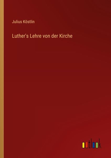 Produktbild: Luther's Lehre von der Kirche