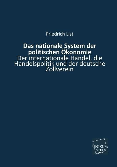 Produktbild: List, F: Das nationale System der politischen &Ouml;konomie
