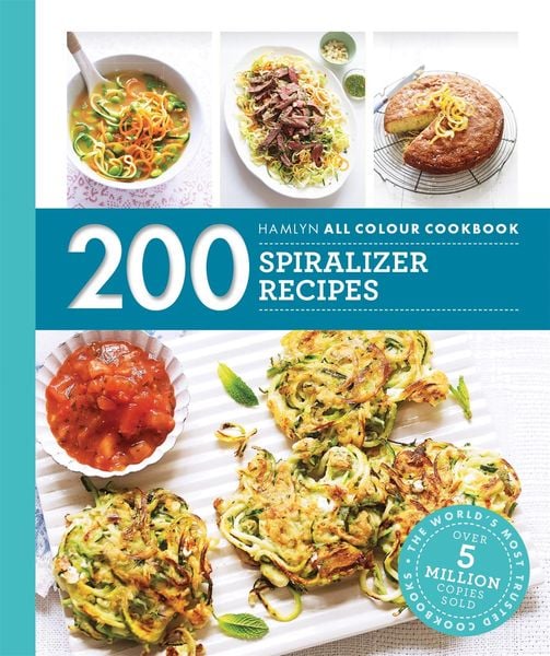 Produktbild: Hamlyn All Colour Cookery: 200 Spiralizer Recipes