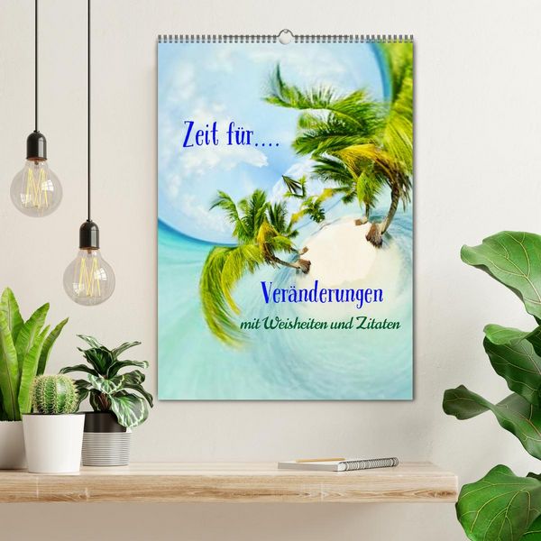 Produktbild: Zeit f&uuml;r...Ver&auml;nderungen mit Weisheiten und Zitaten (Wandkalender 2026 DIN A2 hoch), CALVENDO Monatskalender