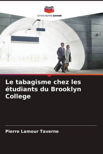 Produktbild: Le tabagisme chez les &eacute;tudiants du Brooklyn College