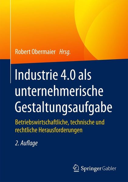 Produktbild: Industrie 4.0 als unternehmerische Gestaltungsaufgabe