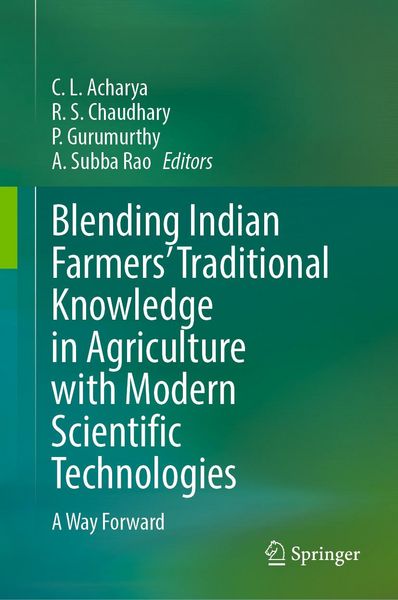 Produktbild: Blending Indian Farmers' Traditional Knowledge in Agriculture with Modern Scientific Technologies