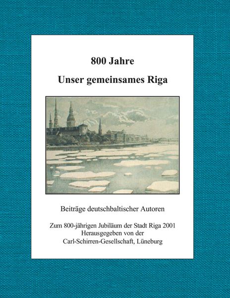 Produktbild: 800 Jahre unser gemeinsames Riga