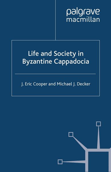 Produktbild: Life and Society in Byzantine Cappadocia