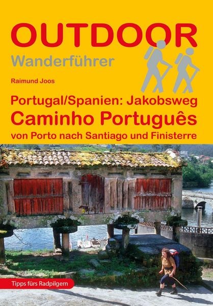 Produktbild: Portugal Spanien: Jakobsweg Caminho Portugu&ecirc;s von Porto nach Santiago und Finisterre