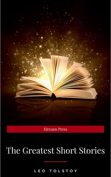 Produktbild: The Greatest Short Stories of Leo Tolstoy