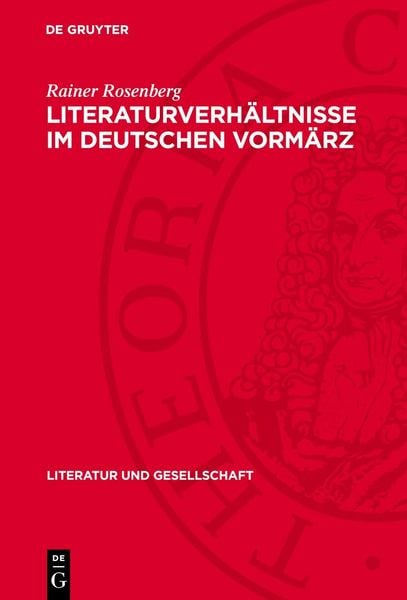 Produktbild: Literaturverh&auml;ltnisse im deutschen Vorm&auml;rz