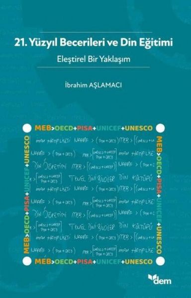 Produktbild: 21. Y&uuml;zyil Becerileri Ve Din Egitimi - Elestirel Bir Yaklasim