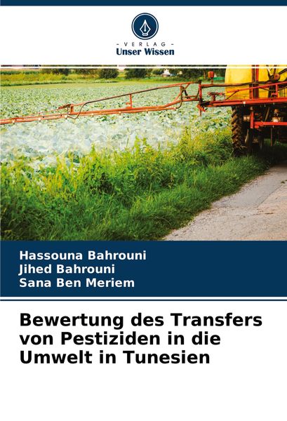 Produktbild: Bewertung des Transfers von Pestiziden in die Umwelt in Tunesien