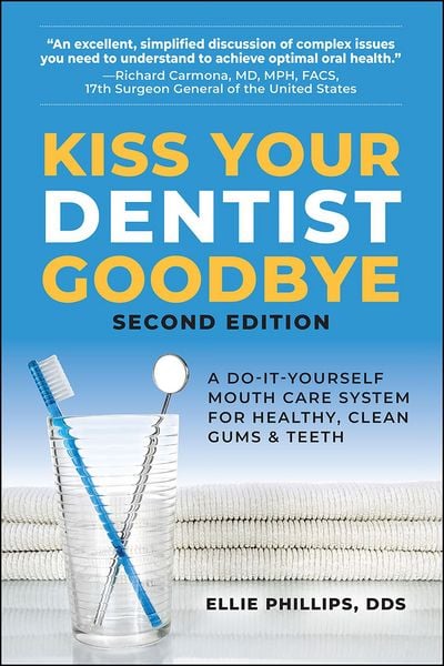 Produktbild: Kiss Your Dentist Goodbye