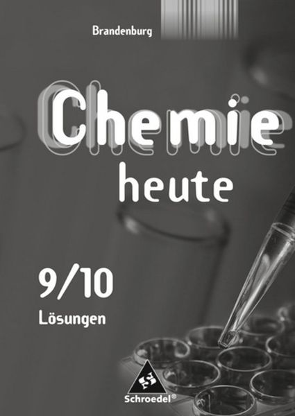 Chemie heute 9/10 Lös. S1 BRAN (2008), Geheftet von , Schroedel, 9783507880030
