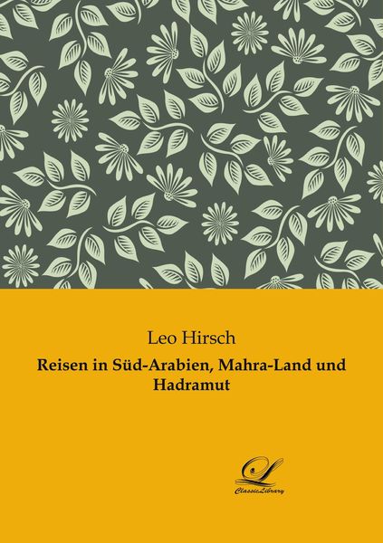 Produktbild: Reisen in S&uuml;d-Arabien, Mahra-Land und Hadramut