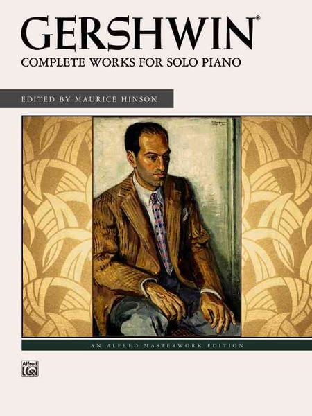 Produktbild: Gershwin, G: George Gershwin -- Complete Works for Solo Pian