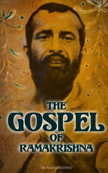 Produktbild: The Gospel of Ramakrishna (Annotated)