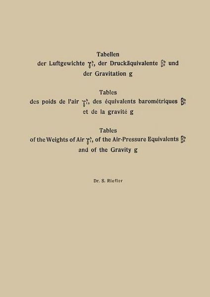 Produktbild: Tabellen der Luftgewichte &iquest;tb, der Druck&auml;quivalente &szlig;tb und der Gravitation g / Tables des poids de l'air &iquest;tb, des &eacute;quivalents barom&eacute;triques &szlig;tb et de