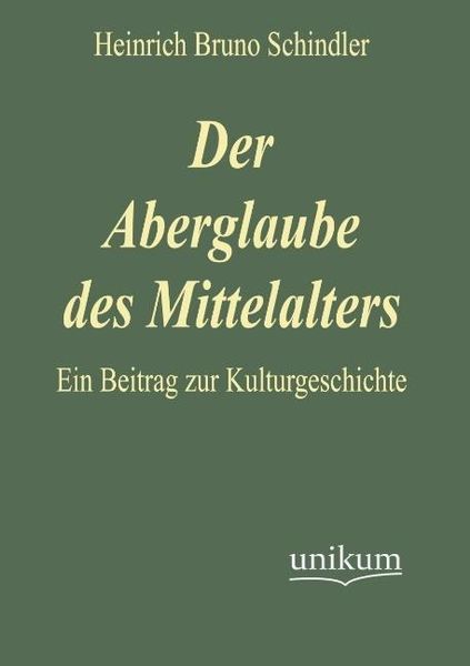 Produktbild: Schindler, H: Aberglaube des Mittelalters