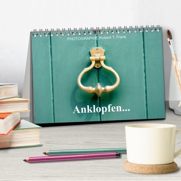 Produktbild: Anklopfen... (Tischkalender 2026 DIN A5 quer), CALVENDO Monatskalender