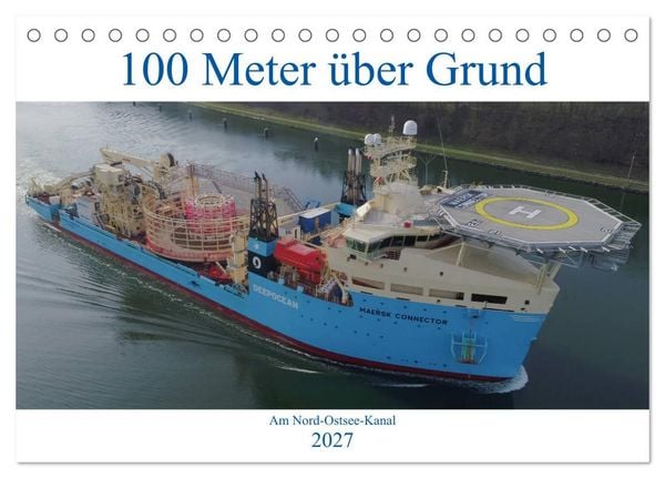 Produktbild: 100 Meter &uuml;ber Grund - Am Nord-Ostsee-Kanal (Tischkalender 2027 DIN A5 quer), CALVENDO Monatskalender