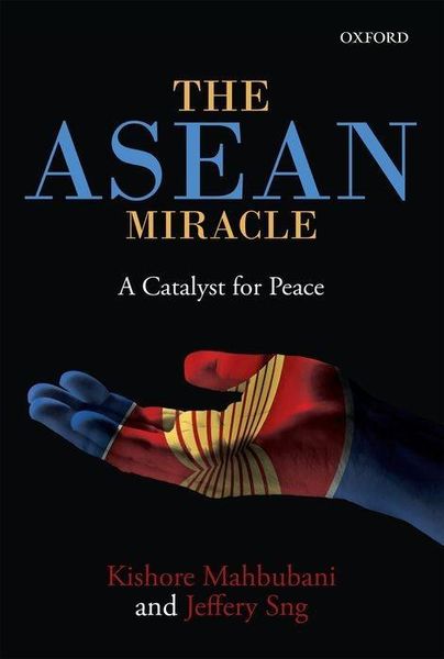 Produktbild: The ASEAN Mircale: A Catalyst for Peace