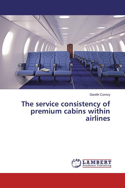 Produktbild: The service consistency of premium cabins within airlines