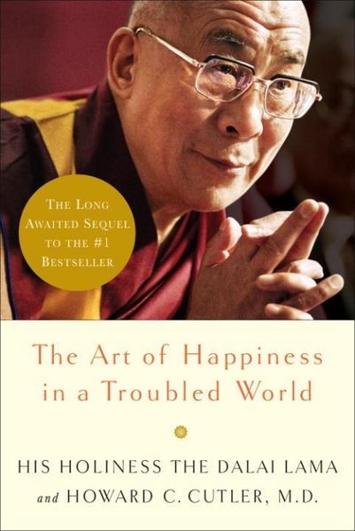 Produktbild: The Art of Happiness in a Troubled World