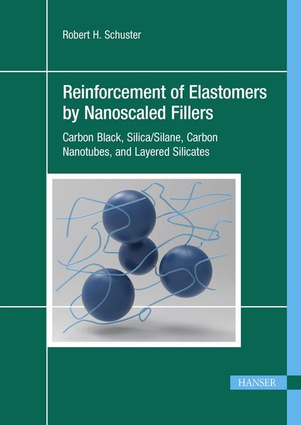 Produktbild: Reinforcement of Elastomers by Nanoscaled Fillers