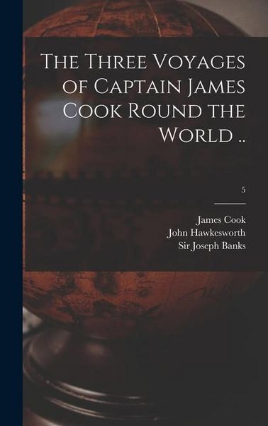 Produktbild: The Three Voyages of Captain James Cook Round the World ..; 5