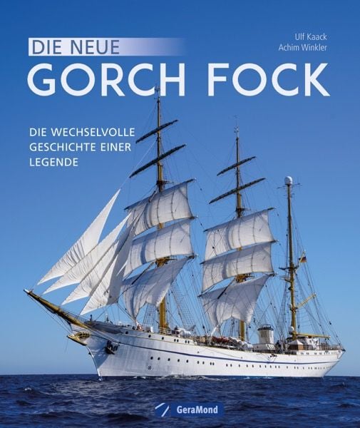 Die neue Gorch Fock