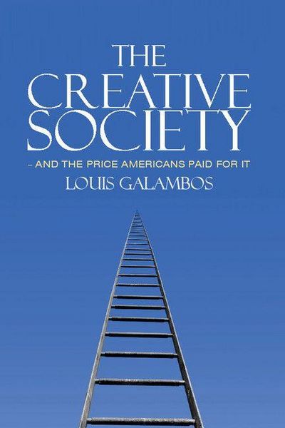 Produktbild: The Creative Society - and the Price Americans Paid for It