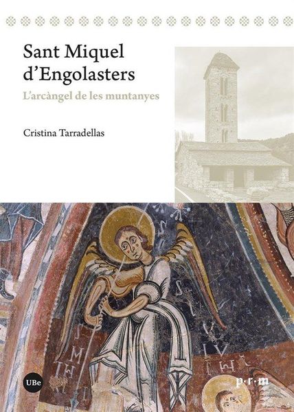 Produktbild: Sant Miquel d'Engolasters : l'arc&agrave;ngel de les muntanyes