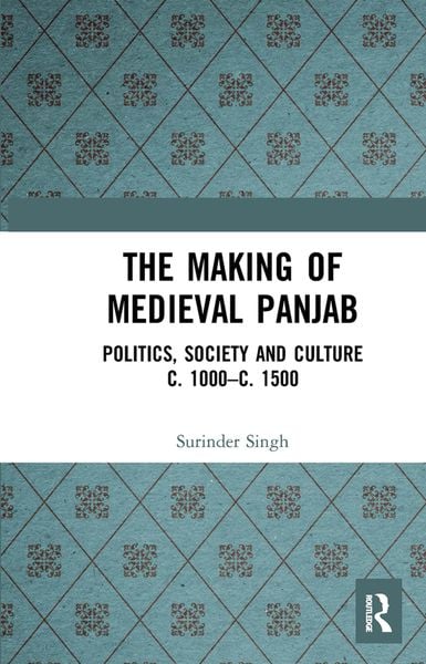 Produktbild: Singh, S: Making of Medieval Panjab